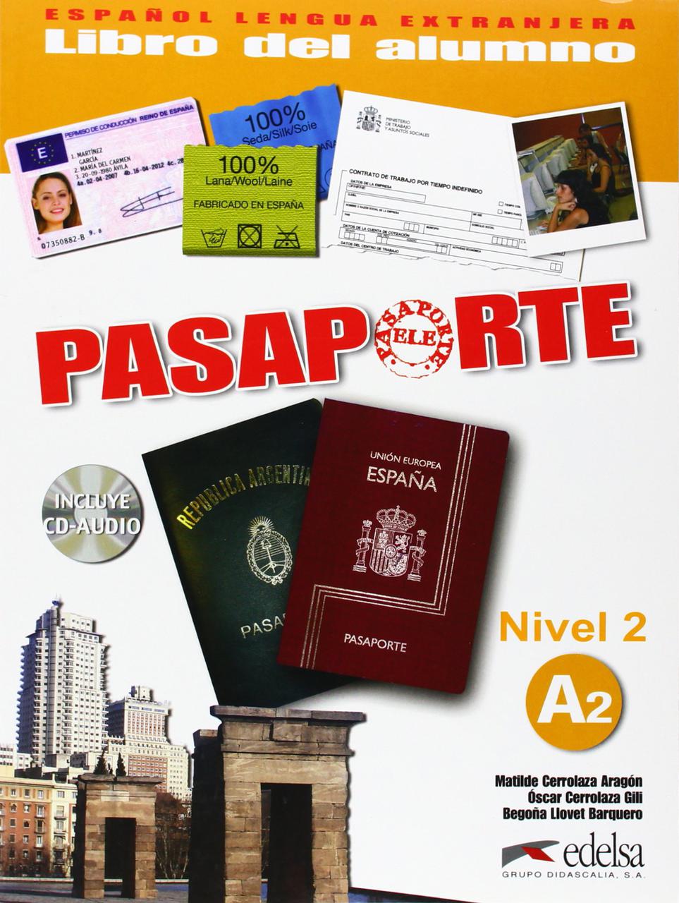 

Pasaporte ELE 2 (A2). Libro del. Alumno (+CD)