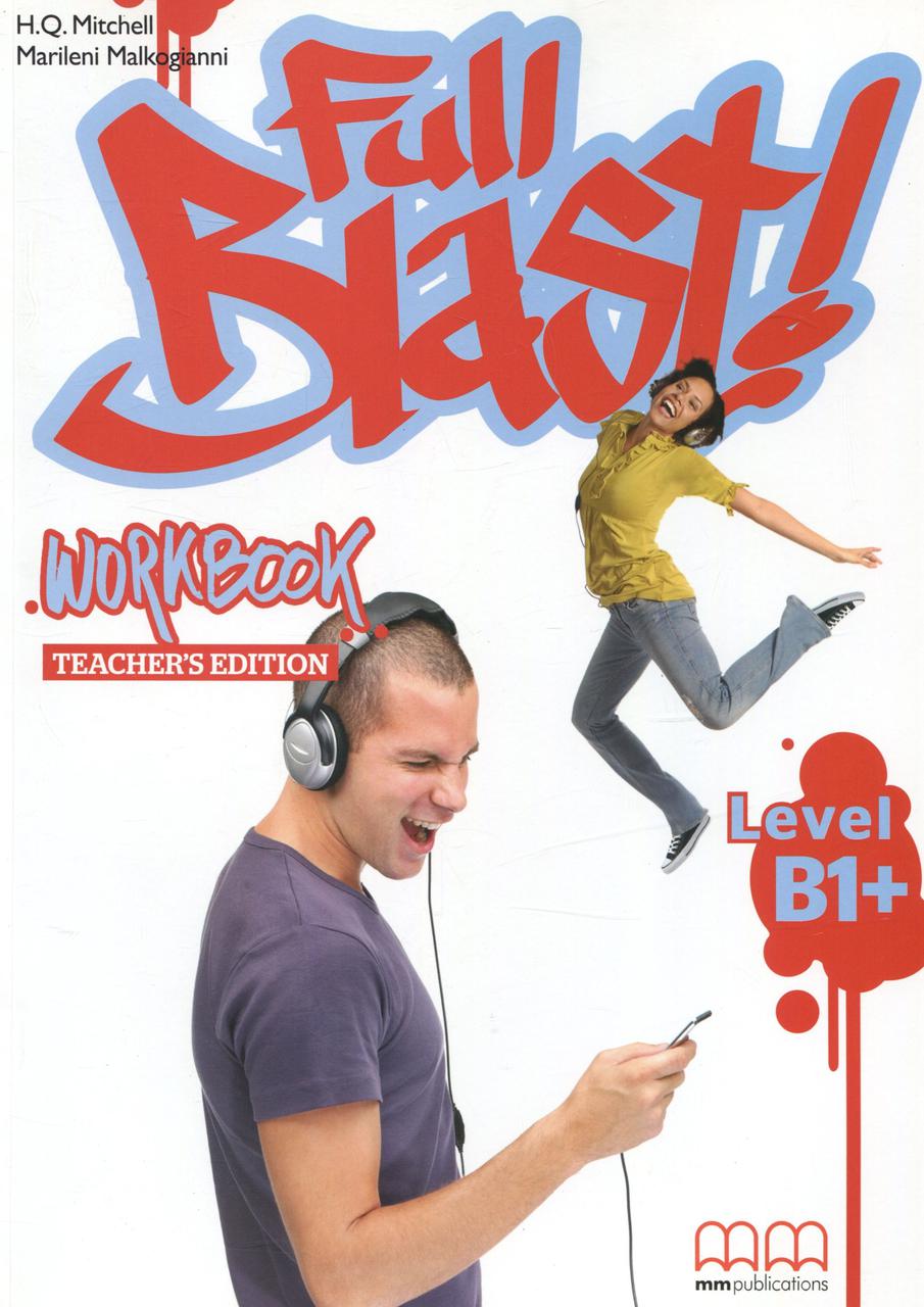 

Full Blast! B1+. Workbook. Teacher's Edition