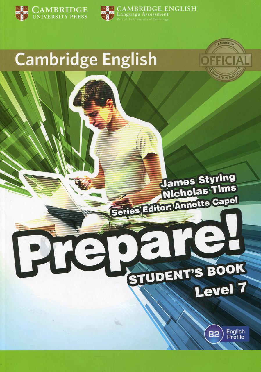 

Cambridge English Prepare! Level 7. Student's Book