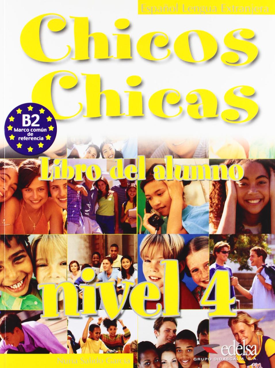 

Chicos-Chicas: Libro Del Alumno 4