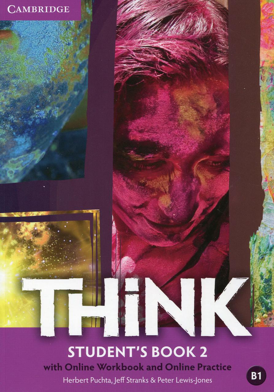 

Think 2. Student's Book with Online Workbook and Online Practice