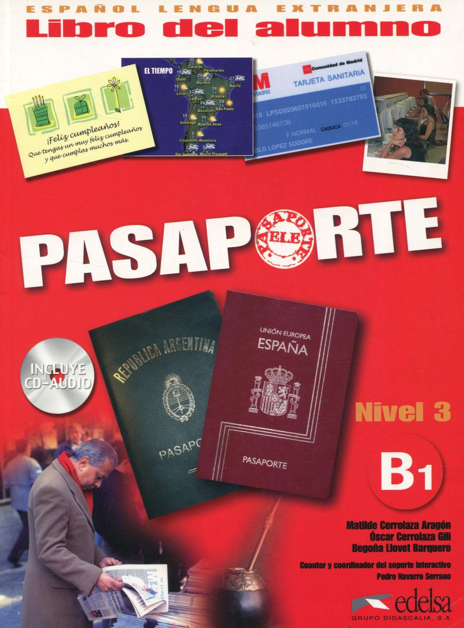 

Pasaporte 3. Libro del alumno B1 (+ CD)