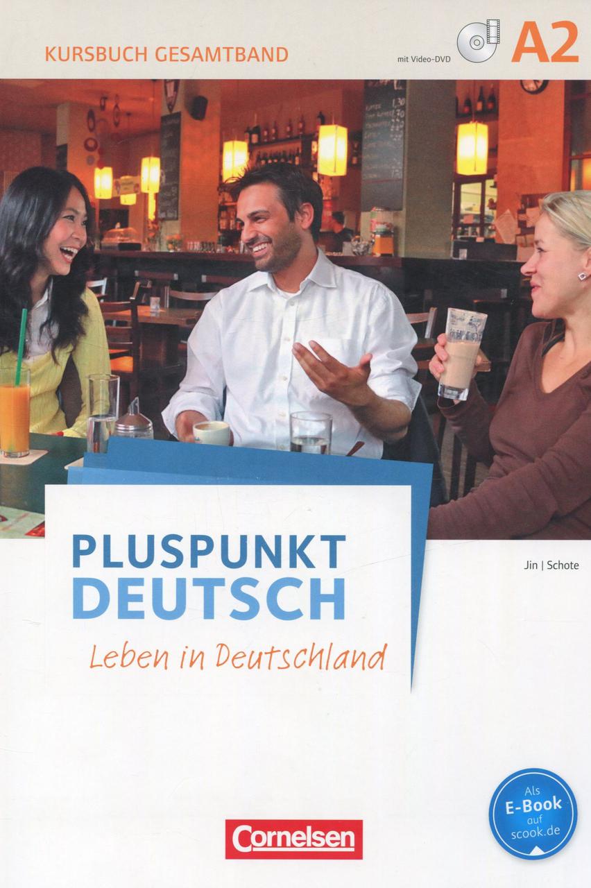 

Pluspunkt Deutsch. Leben in Deutschland. Kursbuch Gesamtband A2 (+ DVD)
