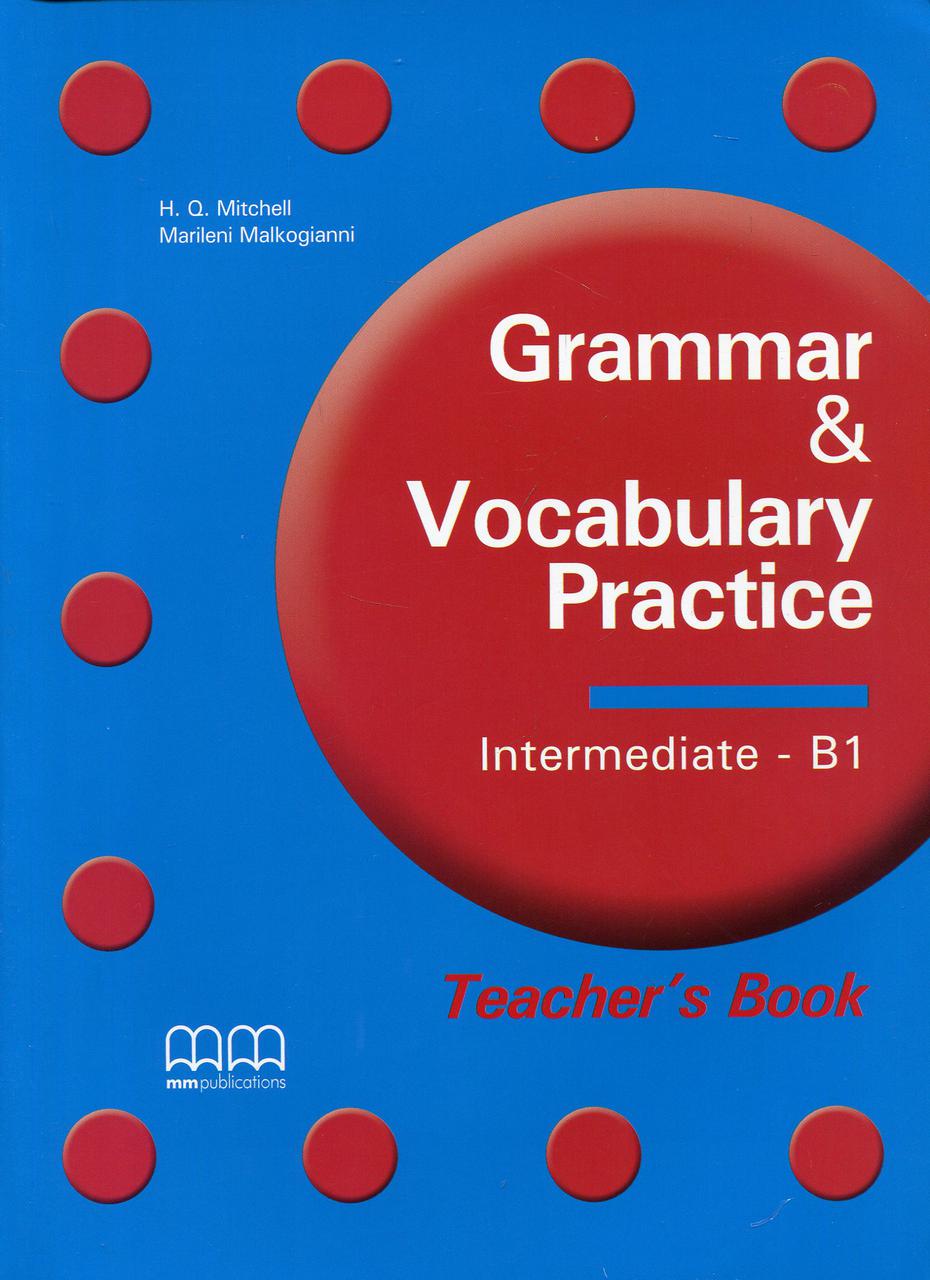 

Grammar and Vocabulary Practice: B1: Theacher's Book