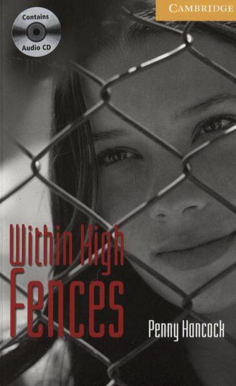 

Within High Fences. Level 2 (+ CD-ROM)