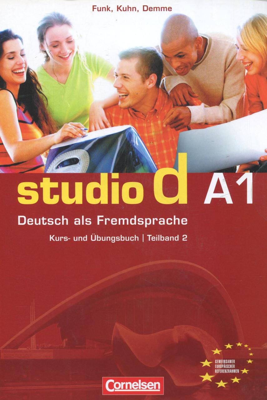 

Studio d A1. Deutsch als Fremdsprache. Kurs- und Ubungsbuch. Teilband 2 (+ CD)