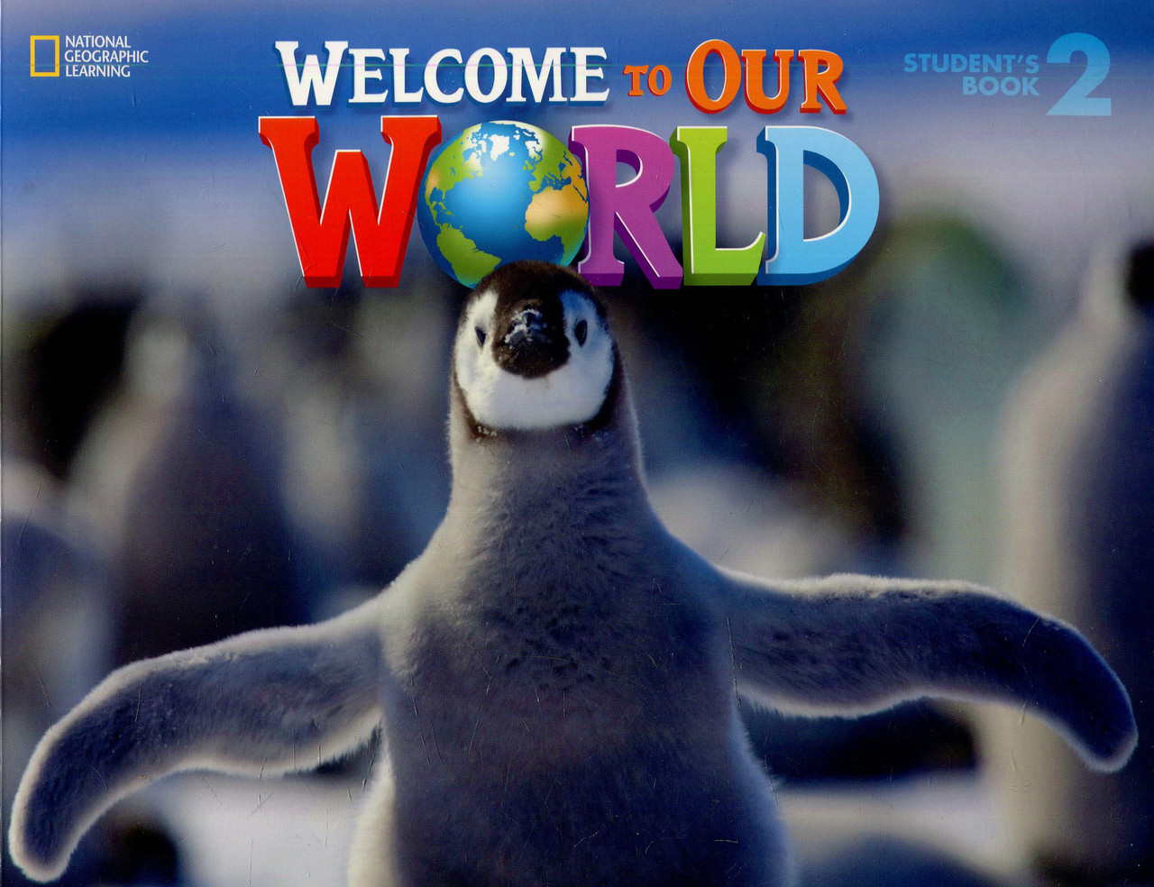 

Welcome to Our World 2: Students Book: British English