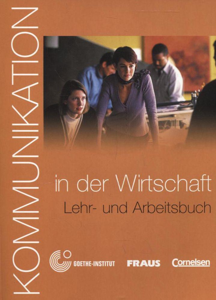 

Kommunikation in der Wirtschaft (+ CD-ROM)