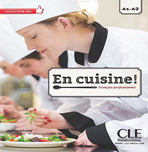 

En Cuisine Niveau A1-A2 Livre (+ CD)