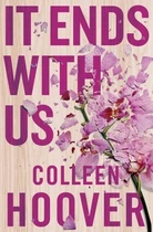 It Ends With Us (Colleen Hoover). ISBN 9781471156267