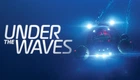 Игра Under The Waves для ПК (Ключ активации Steam)