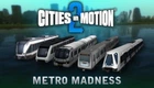Дополнение Cities in Motion 2: Metro Madness для ПК (Ключ активации Steam)