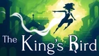 Гра The King's Bird для ПК (Ключ активації Steam)