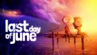 Игра Last Day of June для ПК (Ключ активации Steam)