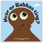 Książka dla dzieci Hatten Babblarny Gdzie są rzeczy Bubby? - Anneli Tisell, Iréne Johansson (9789187465192) - obraz 1