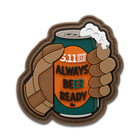 Нашивка 5.11 Tactical Always Beer Ready Patch Brown