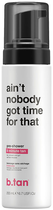 Mus do samoopalania B.Tan Ain't Nobody Got Time For That Tan Mousse 200 ml (9347108008752) - obraz 1