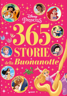 Книга Giunti 366 Storie Della Buonanotte Disney Princess (9788852242397) - зображення 1