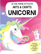Книга My First Arts & Crafts Activities Unicorns - І.Тревізан, Г. Менегуцо, М. Голе (9788830310469) - зображення 3