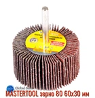 Круг лепестковый в оправке Mastertool 60 х 30 мм Р80 (08-2278)