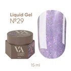 Рідкий гель VALERI Liquid Gel №29 15 мл