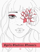 #girls#fashion#flowers - Наята Олександра (9786177579198)
