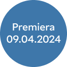 Premiera 09.04.2024