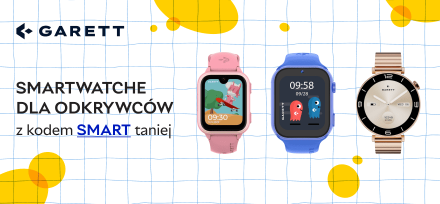 Garett – smartwatche dla odkrywców! ⌚ Z kodem SMART jeszcze taniej!