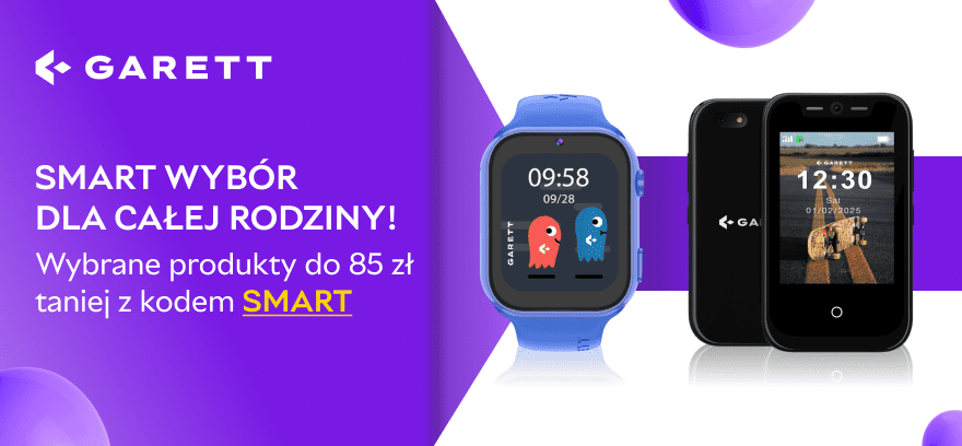 ⌚ Garett – smart-вибір для всієї родини! Обрані товари до 85 злотих дешевше з кодом SMART!