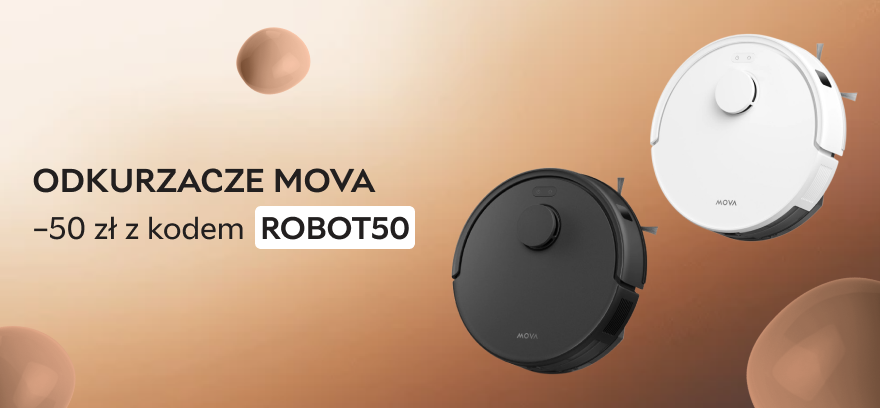 Odkurzacze MOVA – dodatkowy rabat 50 zł z kodem ROBOT50!