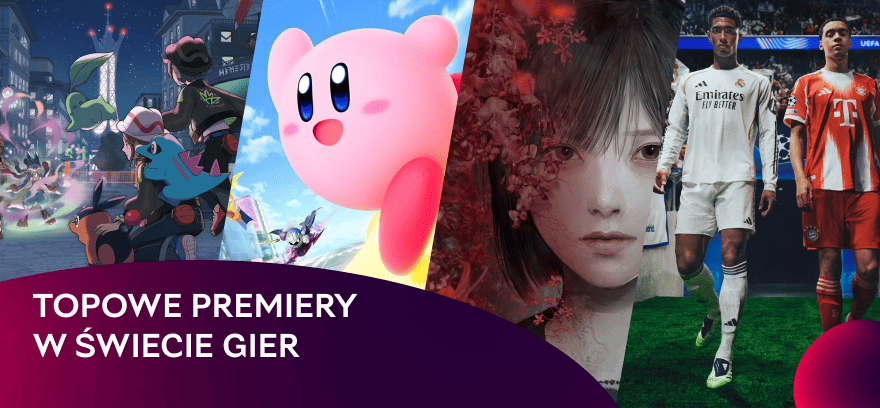 Topowe premiery w świecie gier!
