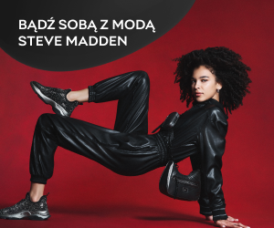 Bądź sobą z modą Steve Madden