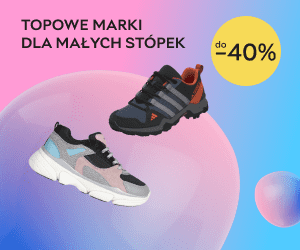 Topowe marki dla małych stópek do -40%