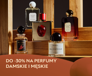 Perfumy damskie i męskie do -30%