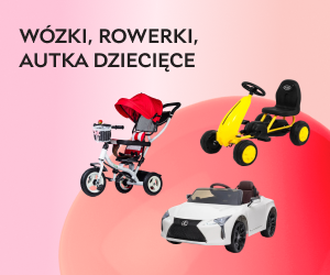 🚲Wózki, rowerki, autka – wszystko, co rozkręci dziecięce przygody!